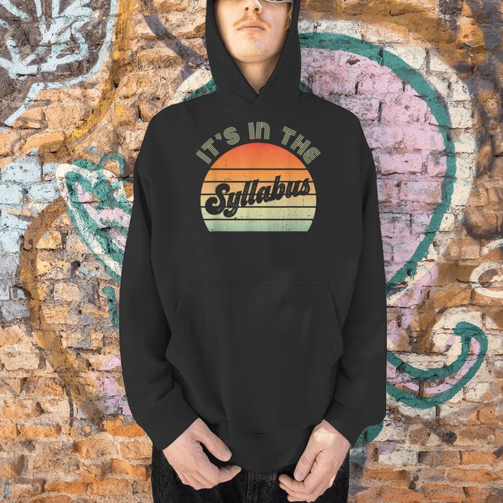 It's In The Syllabus Shirt Professor Saying College Teacher For Men Women Men Hoodie, gift for family, gift for coworker