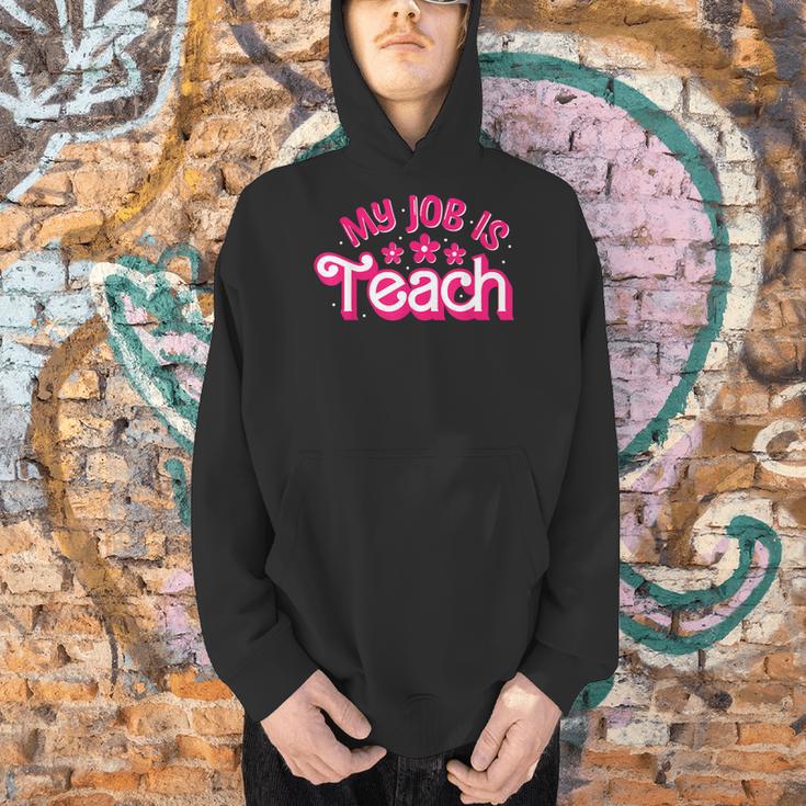 My Job Is Teach Pink Retro Female Teacher Life Women Men Hoodie, gift for family, gift for coworker