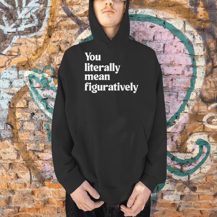 You Literally Mean Figuratively English Teacher Men Hoodie, English Teacher Hoodies, gift for family, gift for coworker You Literally Mean Figuratively English Teacher Men Hoodie, English Teacher Hoodies, gift for family, gift for coworker