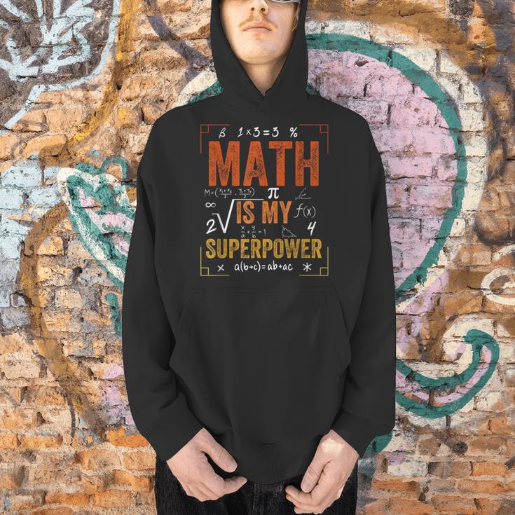 Math Is My Superpower Funny Teacher Men Hoodie, gift for family, gift for coworker Math Is My Superpower Funny Teacher Men Hoodie, gift for family, gift for coworker
