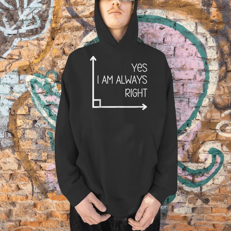 Math Teacher Geometry Angle Pun I'm Yes Always Right Men Hoodie, gift for family, gift for coworker Math Teacher Geometry Angle Pun I'm Yes Always Right Men Hoodie, gift for family, gift for coworker