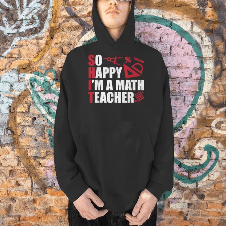 Math Teacher School So Happy I'm A Math Teacher Men Hoodie, gift for family, gift for coworker Math Teacher School So Happy I'm A Math Teacher Men Hoodie, gift for family, gift for coworker