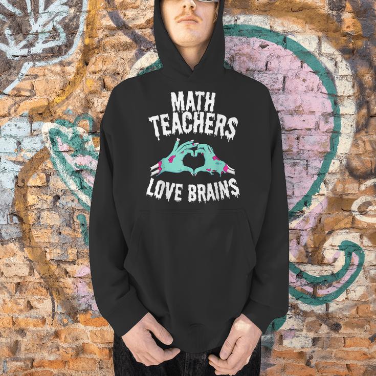 Math Teachers Love Brains Halloween Zombie Men Women T-Shirt Men Hoodie, gift for family, gift for coworker