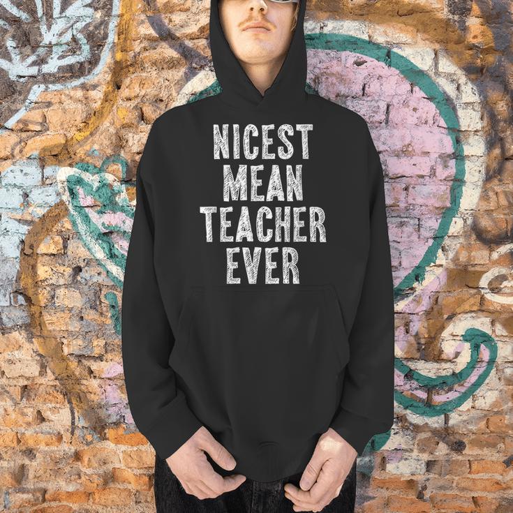 Nicest Mean Teacher Ever Teacher For Men Women Men Hoodie, gift for family, gift for coworker Nicest Mean Teacher Ever Teacher For Men Women Men Hoodie, gift for family, gift for coworker