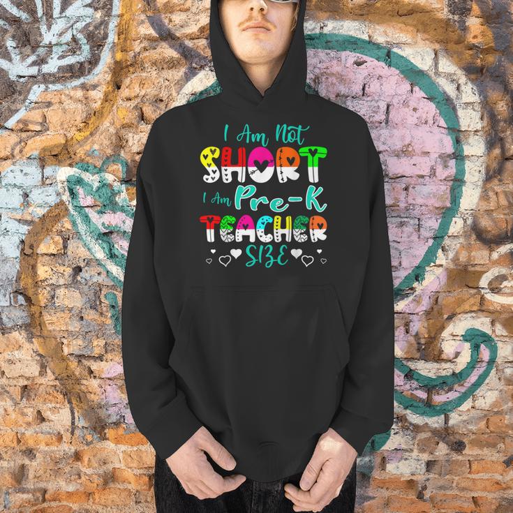 I Am Not Short I Am Pre-K Teacher Size Teacher For Men Women Kids Men Hoodie, gift for family, gift for coworker I Am Not Short I Am Pre-K Teacher Size Teacher For Men Women Kids Men Hoodie, gift for family, gift for coworker