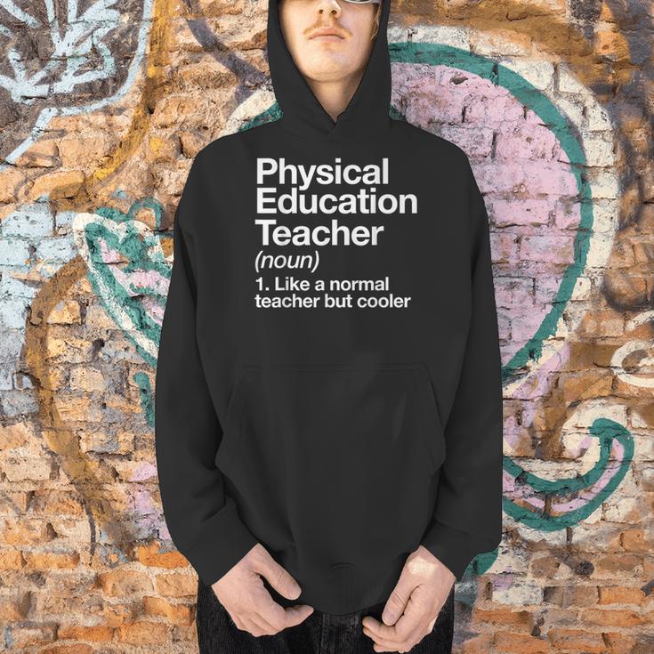 Physical Education Teacher Definition Sports PE School Men Hoodie, Pe Teacher Hoodies, gift for family, gift for coworker Physical Education Teacher Definition Sports PE School Men Hoodie, Pe Teacher Hoodies, gift for family, gift for coworker