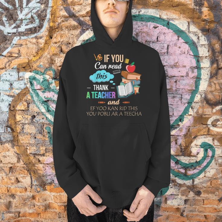 If You Can Read This Thank A Teacher Men Hoodie, gift for family, gift for coworker