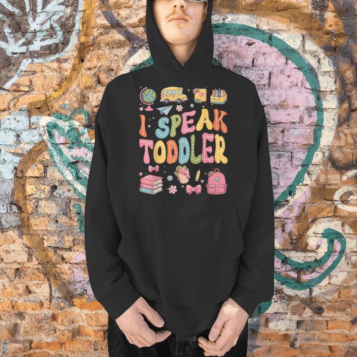 I Speak Toddler Teacher Pre-K Frist Day Back To School Men Hoodie, gift for family, gift for coworker