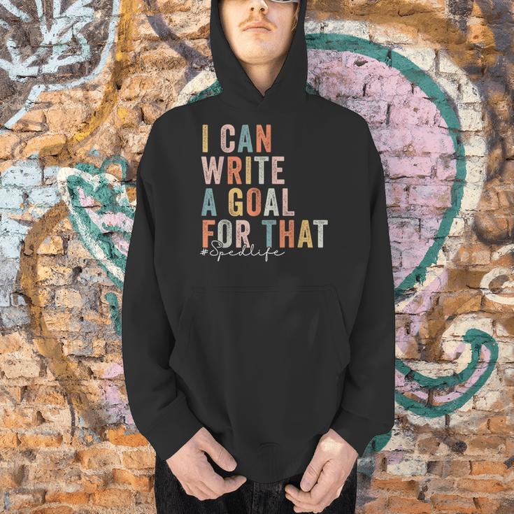 Special Education Teacher I Can Write A Goal For That Sped Men Hoodie, gift for family, gift for coworker Special Education Teacher I Can Write A Goal For That Sped Men Hoodie, gift for family, gift for coworker