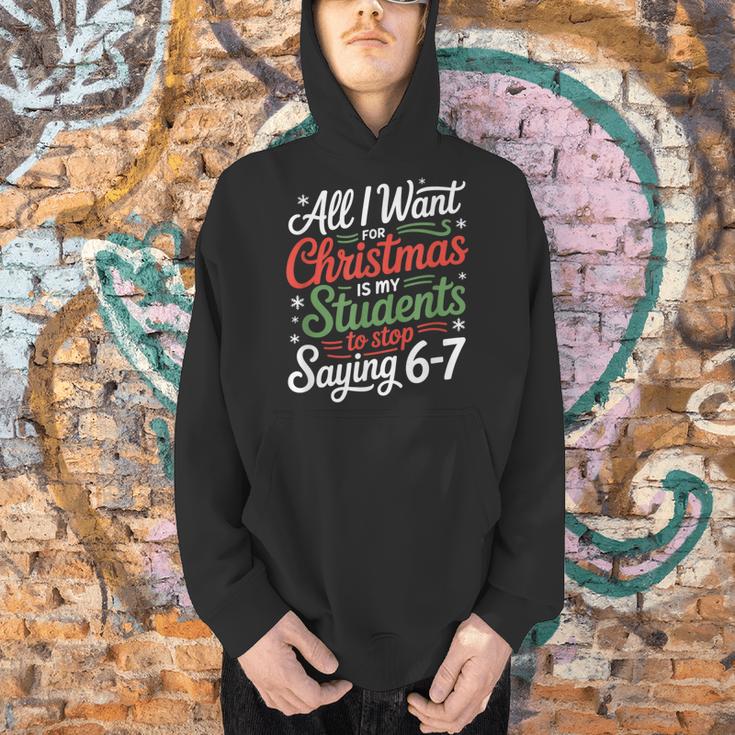 Students Saying 6-7 67 Six Seven Teacher Christmas Men Hoodie, gift for family, gift for coworker Students Saying 6-7 67 Six Seven Teacher Christmas Men Hoodie, gift for family, gift for coworker