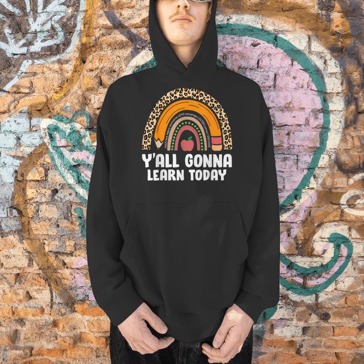 Teacher First Day Of School Y'All Gonna Learn Today Men Hoodie, gift for family, gift for coworker