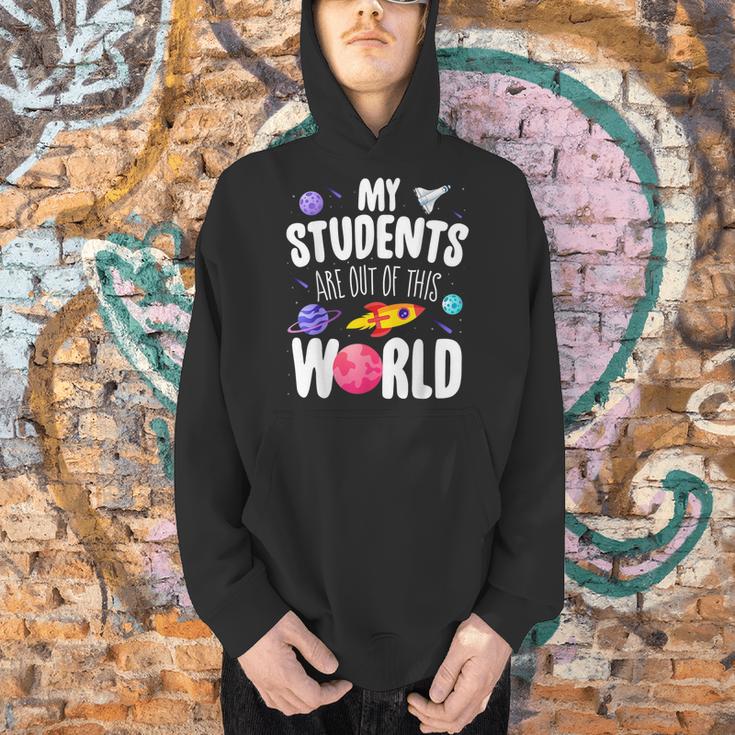 Teacher Tee My Students Are Out Of This World Space Men Hoodie, gift for family, gift for coworker Teacher Tee My Students Are Out Of This World Space Men Hoodie, gift for family, gift for coworker