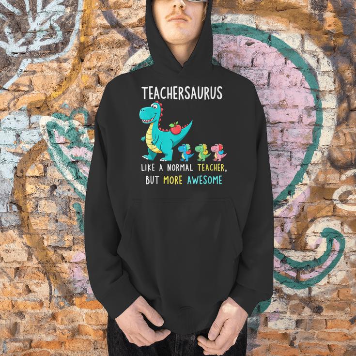 Teachersaurus Like A Normal Teacher But More Awesome Men Hoodie, gift for family, gift for coworker