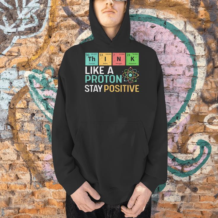 Think Like A Proton Stay Positive Science Teacher Men Hoodie, Science Teacher Hoodies, gift for family, gift for coworker Think Like A Proton Stay Positive Science Teacher Men Hoodie, Science Teacher Hoodies, gift for family, gift for coworker