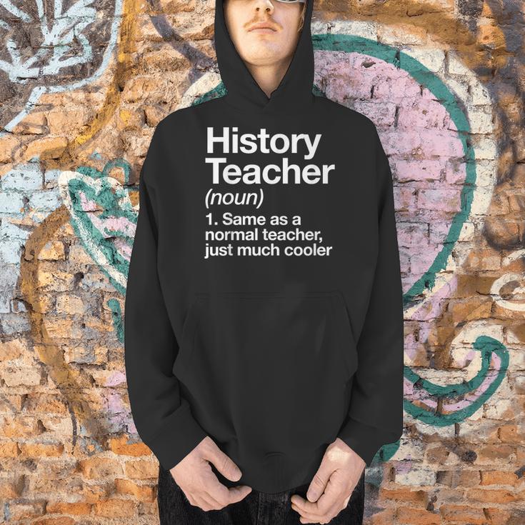 History Teacher Definition Back To School First Day Men Hoodie, History Teacher Hoodies, gift for family, gift for coworker