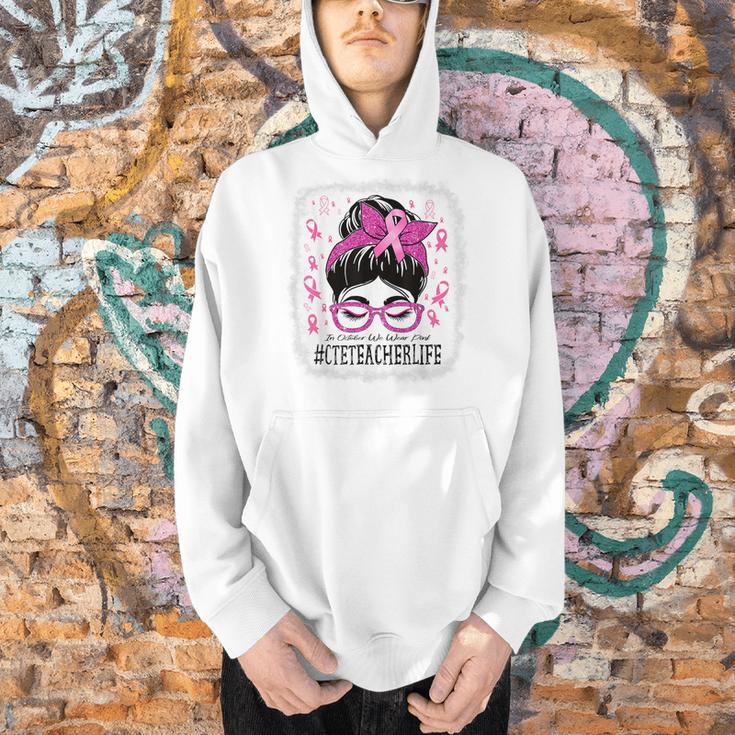 CTE Teacher In October We Wear Pink Breast Cancer Awareness Men Hoodie, gift for family, gift for coworker CTE Teacher In October We Wear Pink Breast Cancer Awareness Men Hoodie, gift for family, gift for coworker