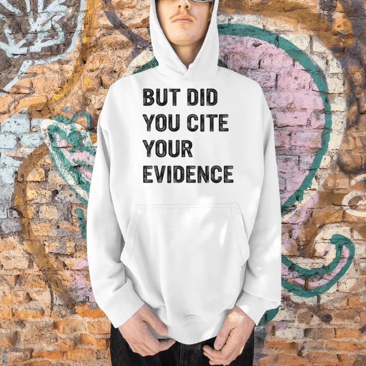 English Teacher But Did You Cite Your Evidence Men Hoodie, English Teacher Hoodies, gift for family, gift for coworker English Teacher But Did You Cite Your Evidence Men Hoodie, English Teacher Hoodies, gift for family, gift for coworker