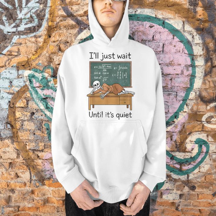 Halloween Teacher I'Ll Just Wait Until It's Quiet Men Hoodie, gift for family, gift for coworker Halloween Teacher I'Ll Just Wait Until It's Quiet Men Hoodie, gift for family, gift for coworker