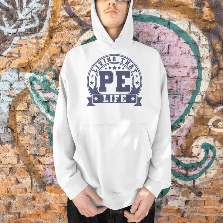 PE Teacher Living That PE Life Physical Education Teacher Men Hoodie, Pe Teacher Hoodies, gift for family, gift for coworker PE Teacher Living That PE Life Physical Education Teacher Men Hoodie, Pe Teacher Hoodies, gift for family, gift for coworker