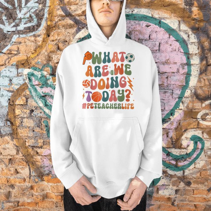 Retro PE Teacher What Are We Doing Today School Coach Women Men Hoodie, Pe Teacher Hoodies, gift for family, gift for coworker Retro PE Teacher What Are We Doing Today School Coach Women Men Hoodie, Pe Teacher Hoodies, gift for family, gift for coworker