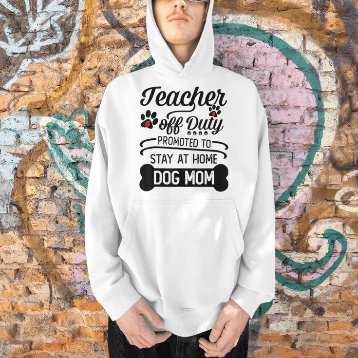 Teacher Off Duty Promoted To Stay At Home Dog Mom Tshirt Men Women Men Hoodie, gift for family, gift for coworker Teacher Off Duty Promoted To Stay At Home Dog Mom Tshirt Men Women Men Hoodie, gift for family, gift for coworker