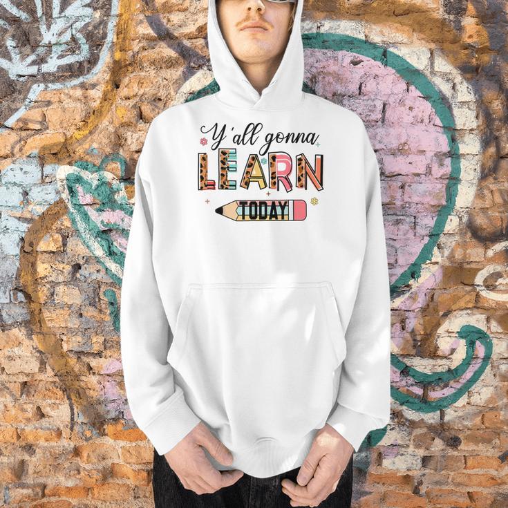 Teacher Y'All Gonna Learn Today First Day Of School Teacher Men Hoodie, gift for family, gift for coworker Teacher Y'All Gonna Learn Today First Day Of School Teacher Men Hoodie, gift for family, gift for coworker