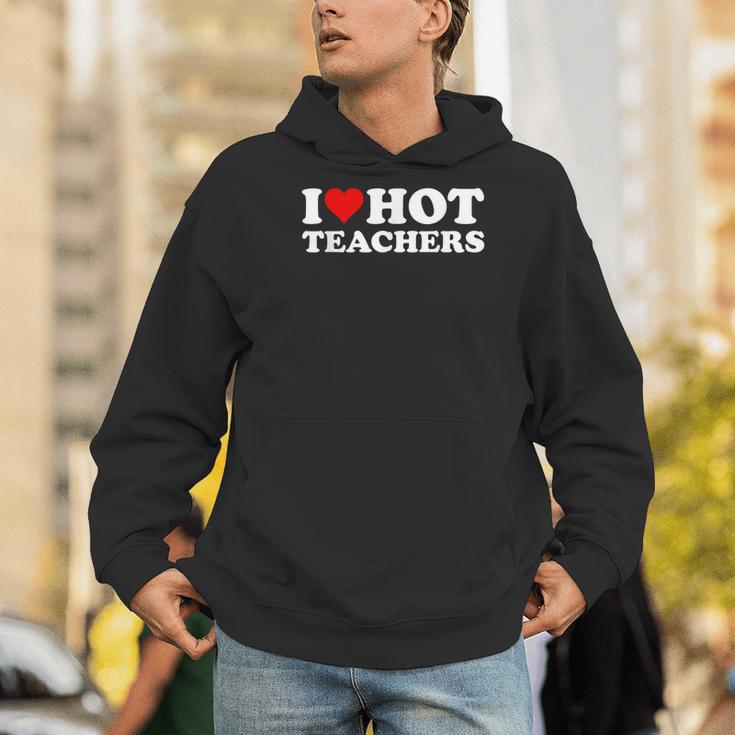 I Love Hot Teachers Men Hoodie, funny gift I Love Hot Teachers Men Hoodie, funny gift