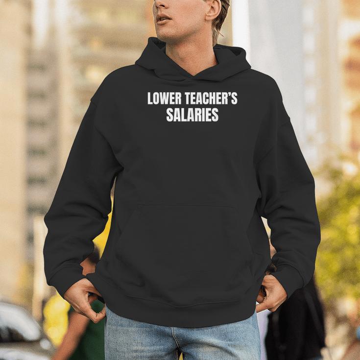 Lower Teacher Salaries Men Hoodie, funny gift Lower Teacher Salaries Men Hoodie, funny gift