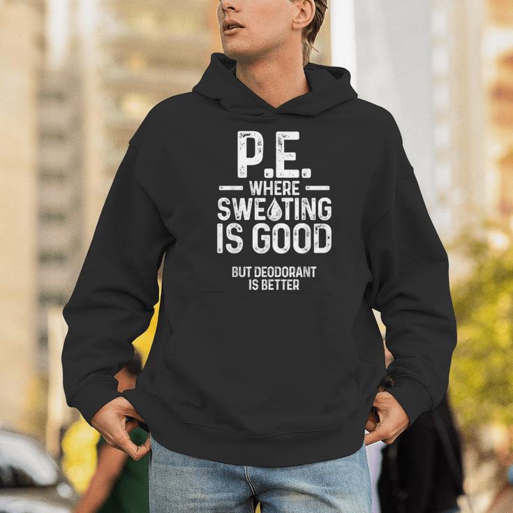 PE Physical Education Teacher Sweating Men Women Men Hoodie, Pe Teacher Hoodies, funny gift PE Physical Education Teacher Sweating Men Women Men Hoodie, Pe Teacher Hoodies, funny gift