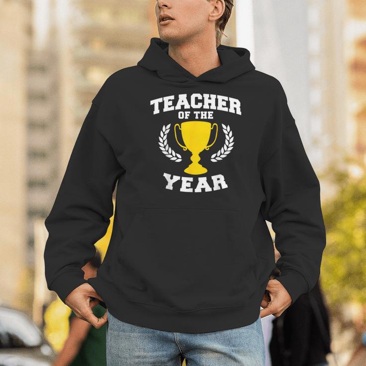 Teacher Of The Year For Men Women Men Hoodie, funny gift