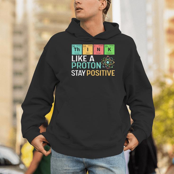 Think Like A Proton Stay Positive Science Teacher Men Hoodie, Science Teacher Hoodies, funny gift Think Like A Proton Stay Positive Science Teacher Men Hoodie, Science Teacher Hoodies, funny gift