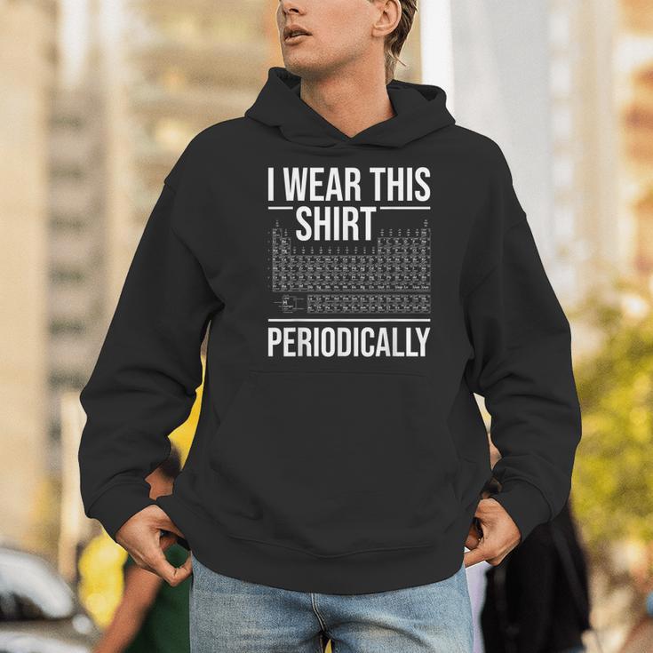 I Wear This Shirt Periodically Chemistry Science Teacher For Men Women Girls Kids Men Hoodie, Science Teacher Hoodies, funny gift I Wear This Shirt Periodically Chemistry Science Teacher For Men Women Girls Kids Men Hoodie, Science Teacher Hoodies, funny gift