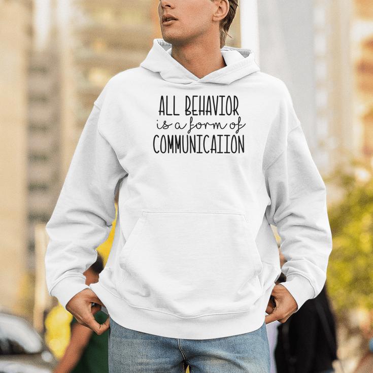All Behavior Is A Form Of Communication SPED Teacher Autism Men Women Men Hoodie, funny gift All Behavior Is A Form Of Communication SPED Teacher Autism Men Women Men Hoodie, funny gift