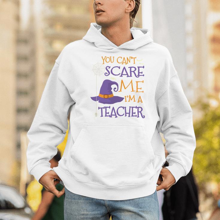 You Can't Scare Me I'm A Teacher Men Hoodie, funny gift You Can't Scare Me I'm A Teacher Men Hoodie, funny gift