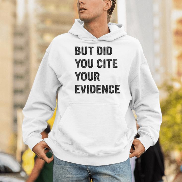 English Teacher But Did You Cite Your Evidence Men Hoodie, English Teacher Hoodies, funny gift English Teacher But Did You Cite Your Evidence Men Hoodie, English Teacher Hoodies, funny gift