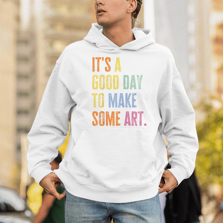 It's A Good Day To Make Art Artist Teacher Painter Men Hoodie, funny gift