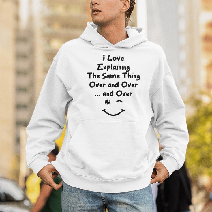 I Love Explaining The Same Thing Teacher Lie Party Men Hoodie, funny gift