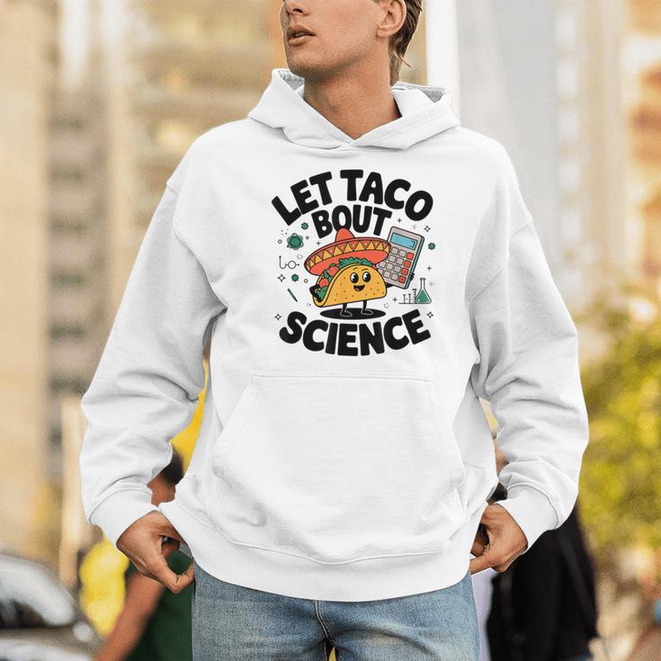 Lets Tacos Bout Science Scientist Teacher Men Hoodie, Science Teacher Hoodies, funny gift