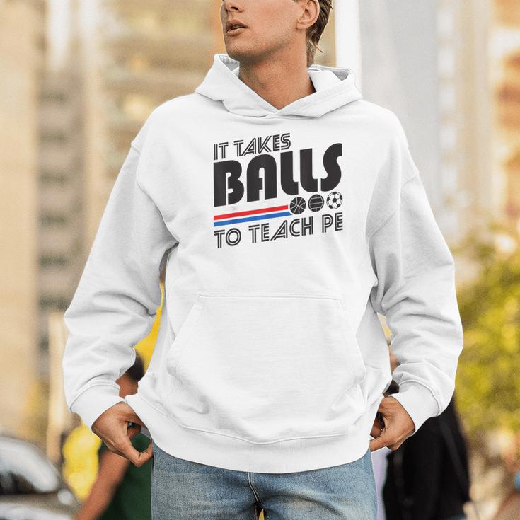 It Takes Balls To Teach PE Gym Teacher Men Hoodie, Pe Teacher Hoodies, funny gift It Takes Balls To Teach PE Gym Teacher Men Hoodie, Pe Teacher Hoodies, funny gift