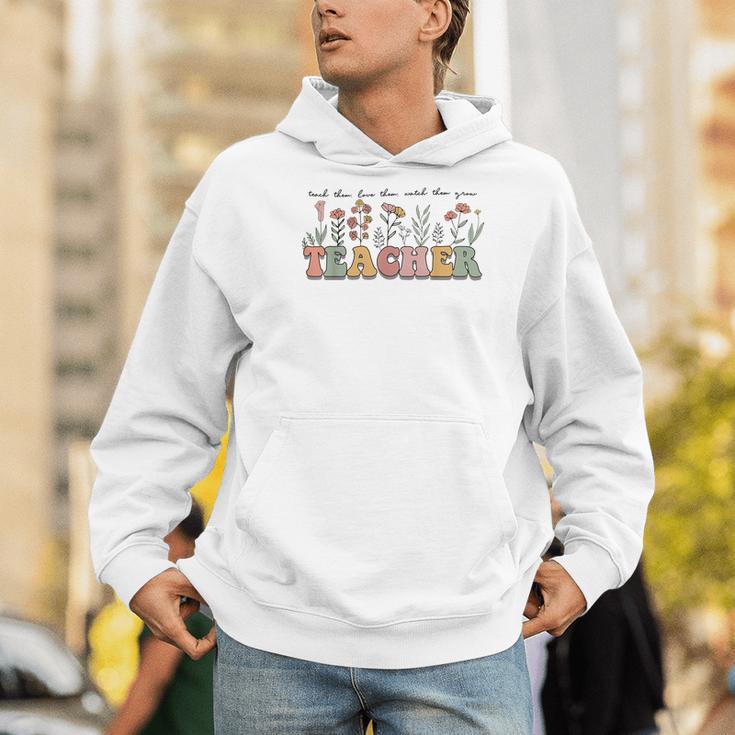 Teach Them Love Them Watch Them Grow Teacher Men Hoodie, funny gift