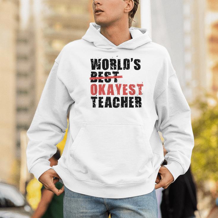 World's Best Okayest Teacher ACY025a For Men Women Men Hoodie, funny gift World's Best Okayest Teacher ACY025a For Men Women Men Hoodie, funny gift