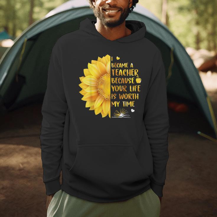 I Became A Teacher Because Your Life Is Worth My Time Tshirt Men Women Men Hoodie, novelty gifts, funny gifts
