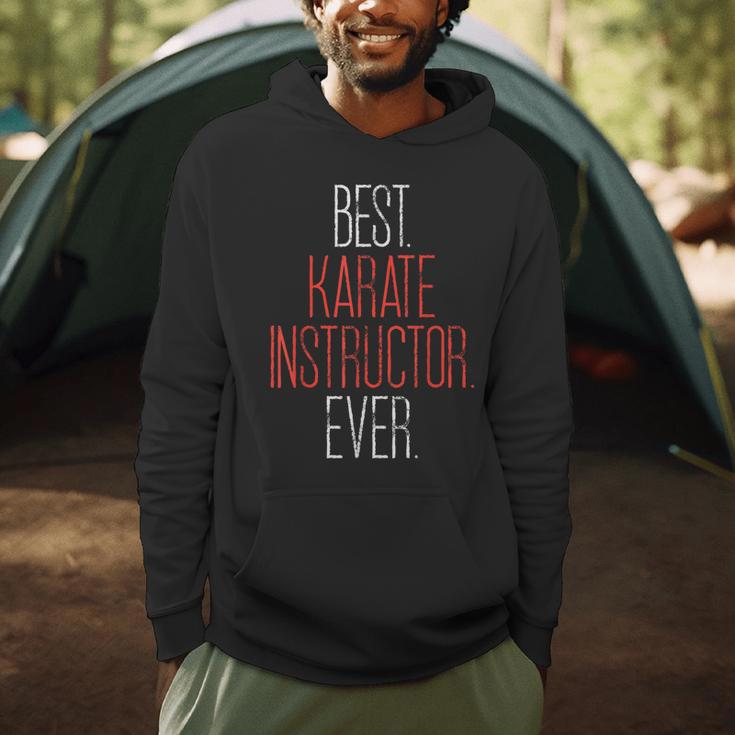 Best Karate Instructor Ever Martial Arts Teacher Sensei Men Hoodie, novelty gifts, funny gifts Best Karate Instructor Ever Martial Arts Teacher Sensei Men Hoodie, novelty gifts, funny gifts