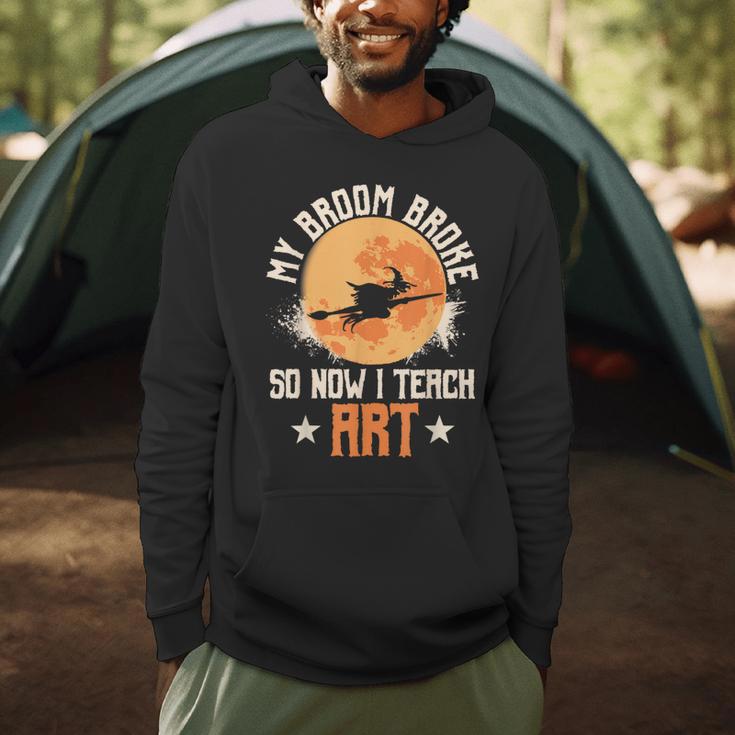 My Broom Broke So Now I Teach Art Teacher Halloween Costume For Men Women Men Hoodie, novelty gifts, funny gifts