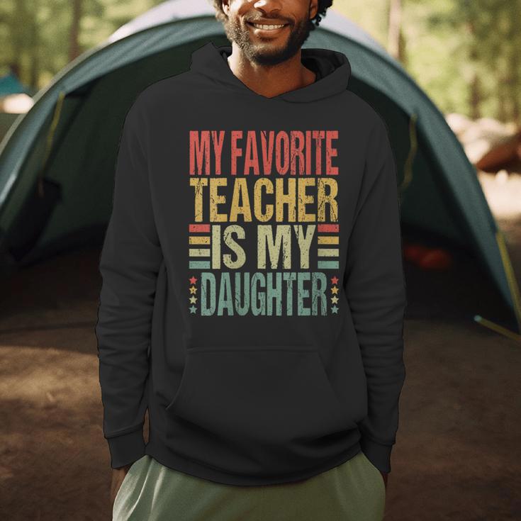 Dad My Favorite Teacher Is My Daughter Proud Daddy Men Hoodie, novelty gifts, funny gifts Dad My Favorite Teacher Is My Daughter Proud Daddy Men Hoodie, novelty gifts, funny gifts