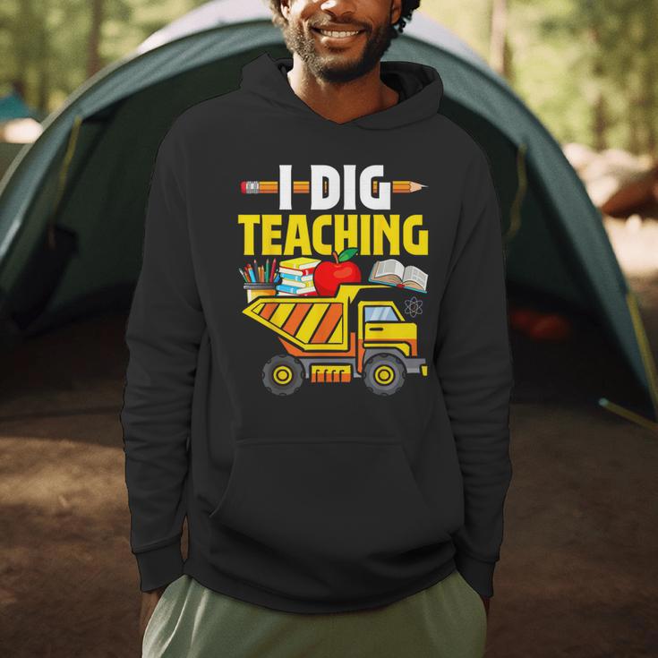 I Dig Teaching Dump Truck Construction Back School Teacher Men Hoodie, novelty gifts, funny gifts