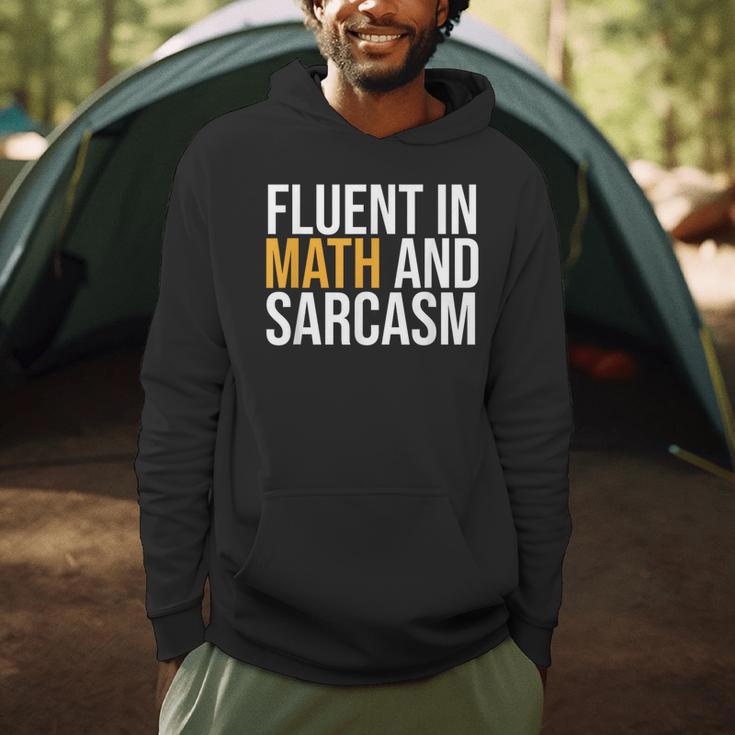 Fluent In Math And Sarcasm Teacher Men Hoodie, novelty gifts, funny gifts Fluent In Math And Sarcasm Teacher Men Hoodie, novelty gifts, funny gifts