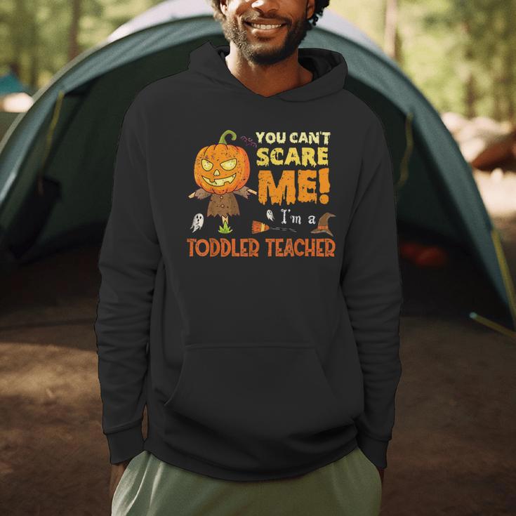 Halloween You Can't Scare Toddler Teacher For Men Women Men Hoodie, novelty gifts, funny gifts Halloween You Can't Scare Toddler Teacher For Men Women Men Hoodie, novelty gifts, funny gifts