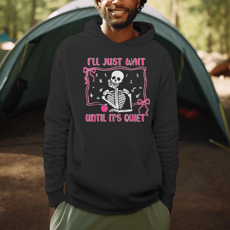 I'Ll Just Wait Until It's Quiet Spooky Teacher Halloween Men Hoodie, novelty gifts, funny gifts I'Ll Just Wait Until It's Quiet Spooky Teacher Halloween Men Hoodie, novelty gifts, funny gifts