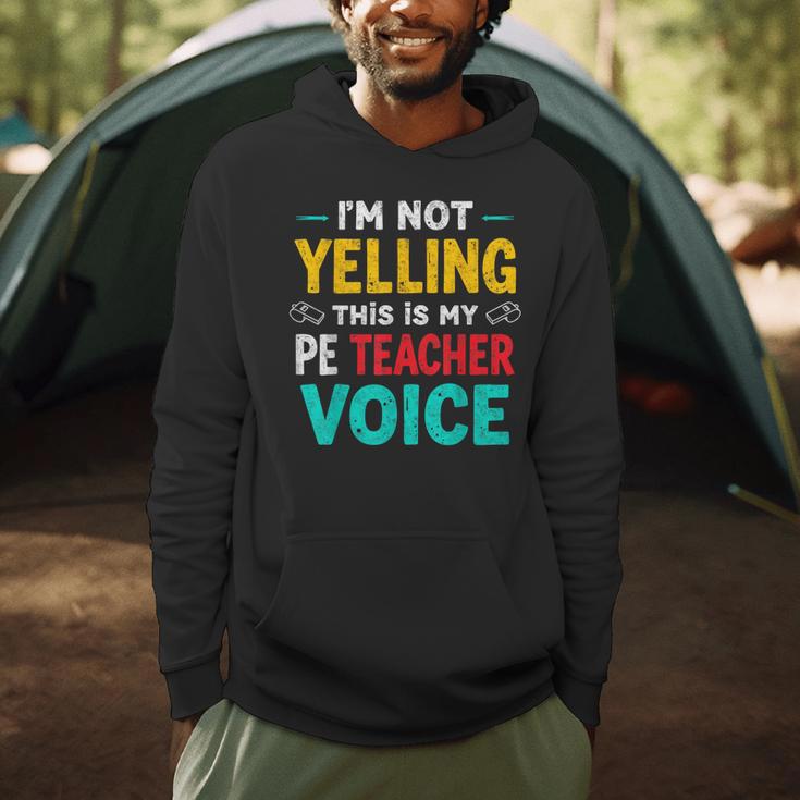 I’m Not Yelling This Is My PE School Teacher Voice I Teach Men Hoodie, novelty gifts, funny gifts I’m Not Yelling This Is My PE School Teacher Voice I Teach Men Hoodie, novelty gifts, funny gifts